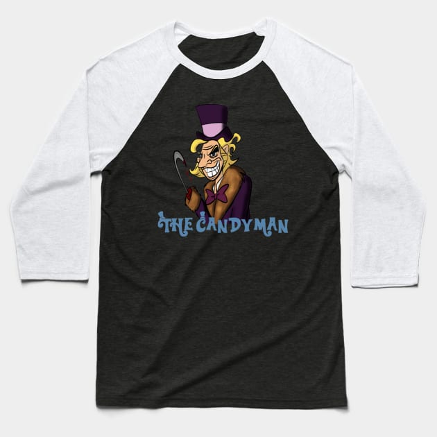 Willy Wonka is..The Candyman Baseball T-Shirt by Cartoonguy
